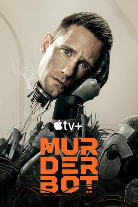 暗网视频《杀戮人机 Murderbot》免费在线观看