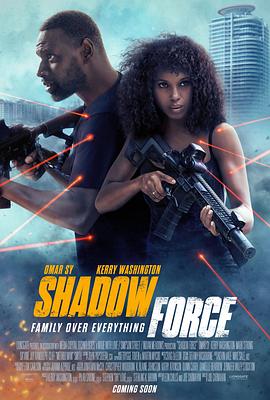 暗网色情片《幽冥部队 Shadow Force》免费在线观看